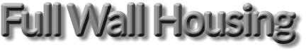 Full Wall Housing