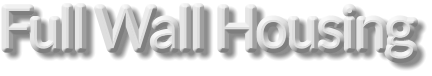 Full Wall Housing
